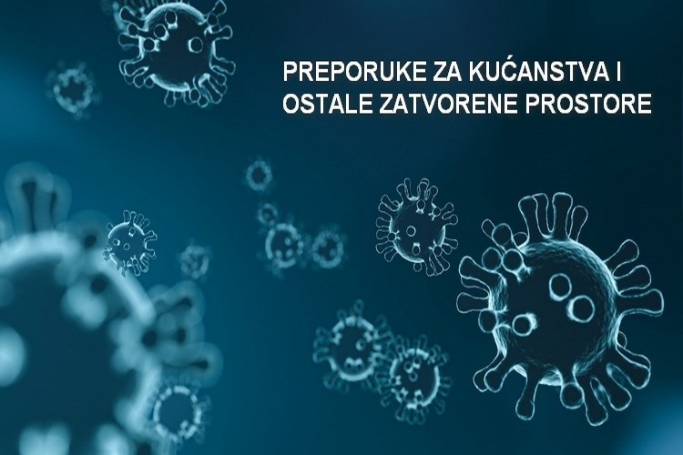 Preporuke za kućanstva i ostale zatvorene prostore