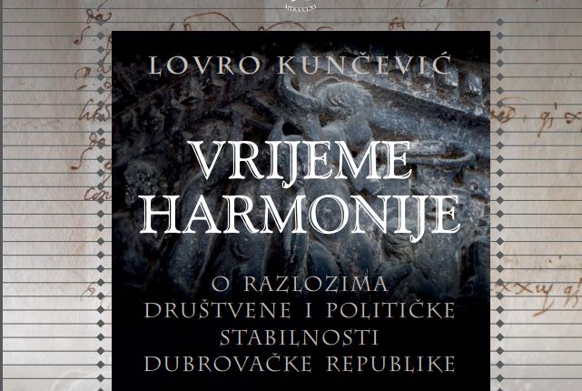 PRIKAZ: “Vrijeme harmonije” Lovra Kunčevića