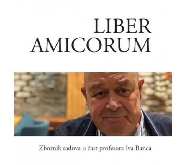 Predstavljanje zbornika radova “Liber amicorum” u čast prof. Iva Banca