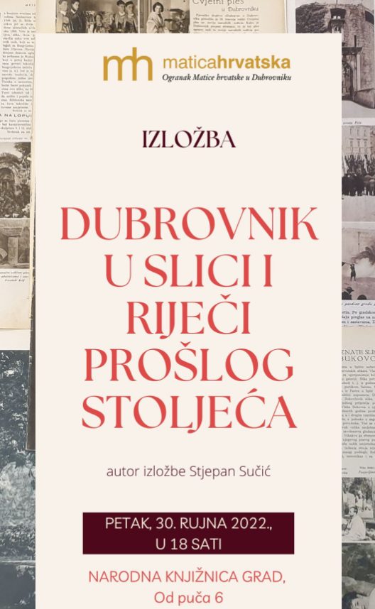 Otvorenje izložbe Stjepana Sučića “Dubrovnik u slici i riječi prošlog stoljeća”