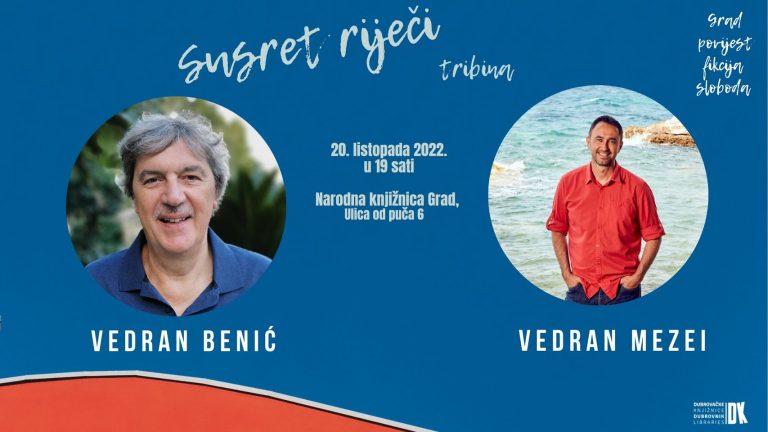 Tribina “Susret riječi”: Vedran Benić i Vedran Mezei