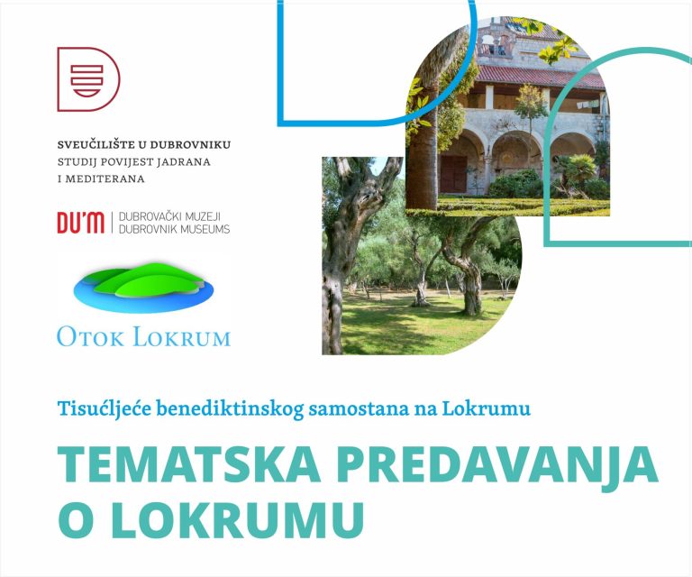 TEMATSKA PREDAVANJA O LOKRUMU Tisućljeće benediktinskog samostana na Lokrumu