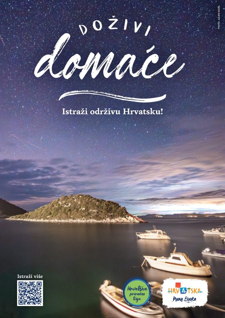 NOVA KAMPANJA TURISTIČKE HRVATSKE: Doživi domaće. Istraži održivu Hrvatsku!