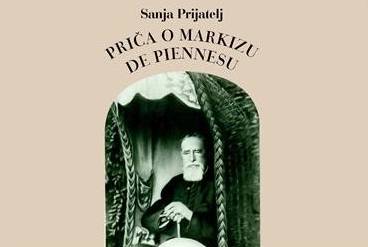 DANI FRANKOFONIJE Izložba i predavanje Sanje Prijatelj „Priča o markizu de Piennesu”