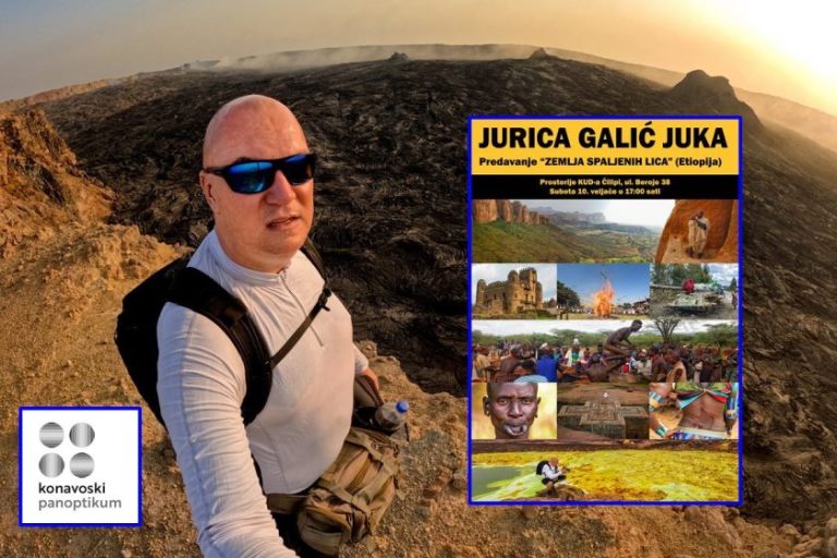 KONAVOSKI PANOPTIKUM U Čilipe stiže svjetski putnik Jurica Galić Juka i pričat će o Etiopiji
