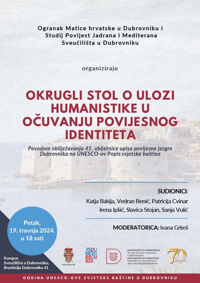 Okrugli stol o ulozi humanistike u očuvanju povijesnog identiteta