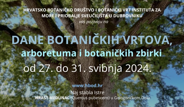 Dani botaničkih vrtova, arboretuma i botaničkih zbirki u Botaničkom vrtu na otoku Lokrumu