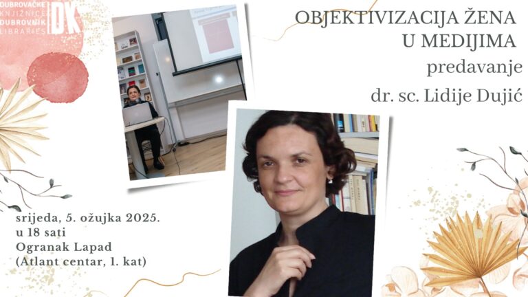 Predavanje Lidije Dujić povodom Dana žena “Objektivizacija žena u medijima – od reklama do društvenih mreža”
