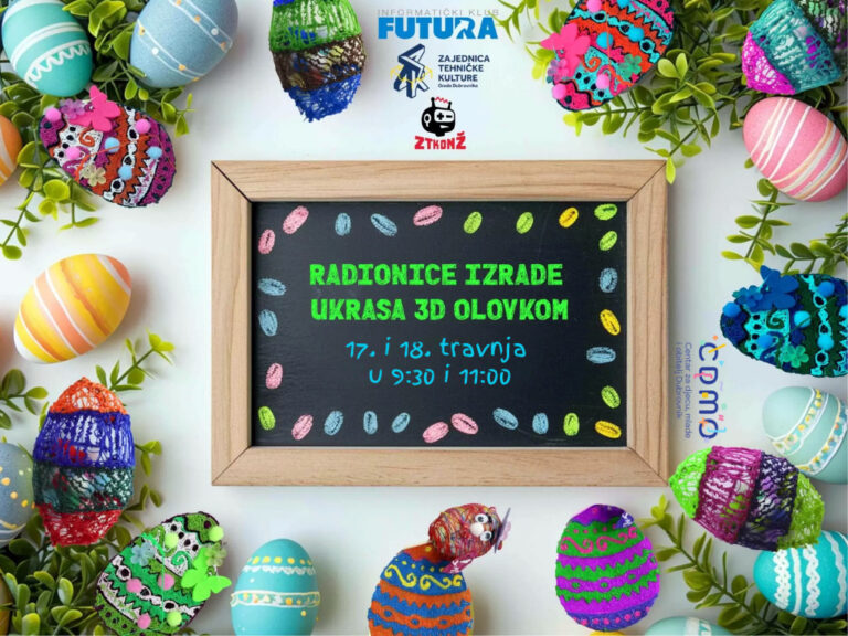 Radionice izrade uskršnjih ukrasa pomoću 3D olovki