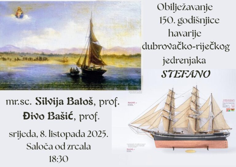 PREDAVANJE SILVIJE BATOŠ I ĐIVA BAŠIĆA: Obilježavanje 150. godišnjice havarije dubrovačko-riječkog jedrenjaka Stefano
