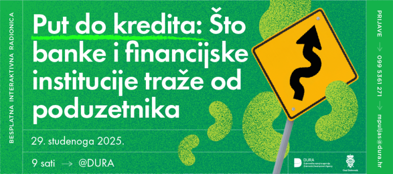 “Put do kredita: Što banke i financijske institucije traže od poduzetnika” 