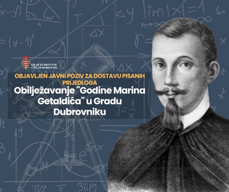 Objavljen javni poziv za dostavu pisanih prijedloga za obilježavanje “Godine Marina Getaldića” u Gradu Dubrovniku