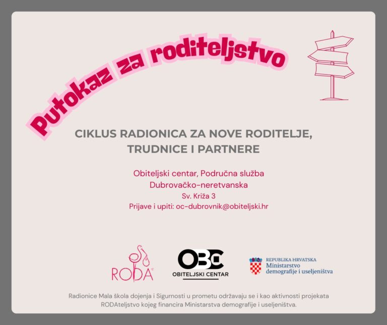 Obiteljski centar Dubrovnik i Roda organiziraju radionice Putokaz za roditeljstvo