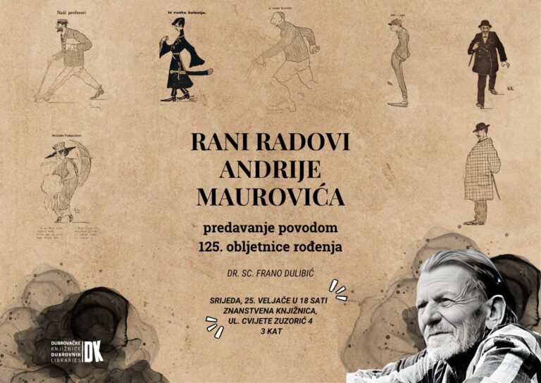 Dubrovačke knjižnice pozivaju na predavanje o ranim radovima Andrije Maurovića u povodu 125. obljetnice rođenja