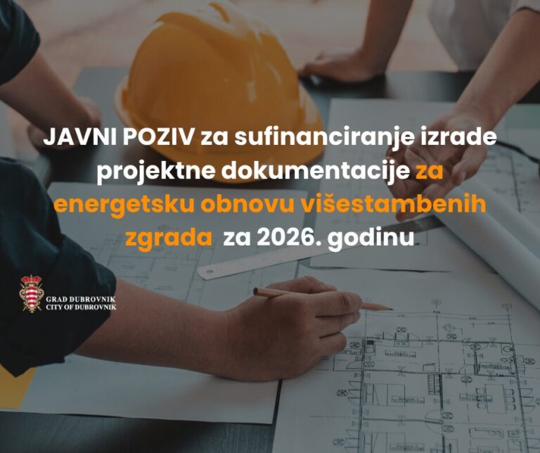 Grad Dubrovnik objavio Javni poziv za sufinanciranje izrade projektne dokumentacije za energetsku obnovu višestambenih zgrada za 2026. godinu