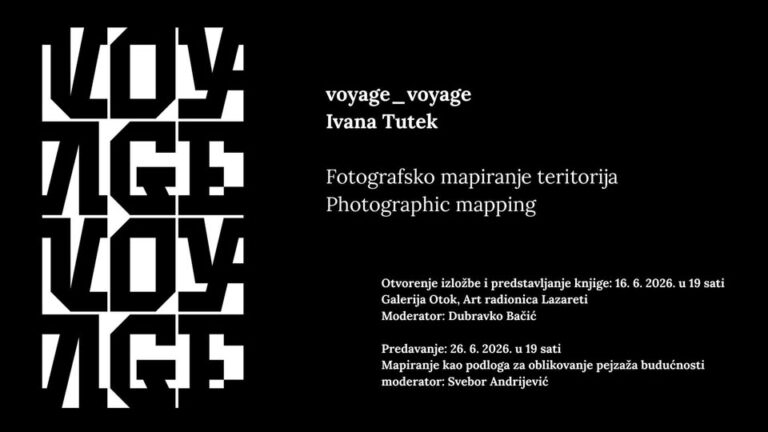 Otvorenje izložbe i predstavljanje knjige “voyage_voyage, fotografsko mapiranje teritorija” Ivane Tutek u ARL