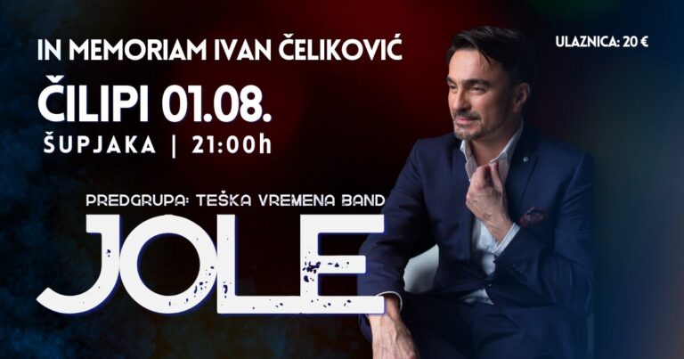 Čilipi ponovno čuvaju uspomenu na Ivana Čelikovića: 1. kolovoza na Šupjaci nastupa Jole